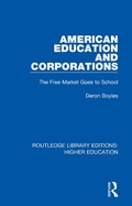 Cover: American Education and Corporations - Routledge