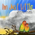 Cover: I'm Just Little - Daisy Lane Publishing