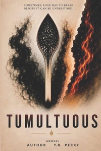 Enlarge image Cover: Tumultuous - Y Perry Publishing