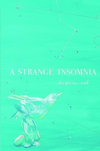 Enlarge image Cover: A Strange Insomnia - Aldrich Press