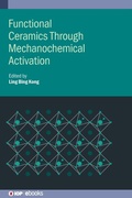 Cover: Functional Ceramics Through Mechanochemical Activation - Institute of Physics Publishing