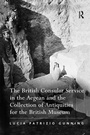 Bild: The British Consular Service in the Aegean and the Collection of Antiquities for the British Museum - Routledge