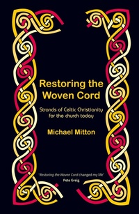 Abbildung von: Restoring the Woven Cord - BRF (The Bible Reading Fellowship)