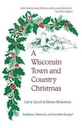 Cover: A Wisconsin Town and Country Christmas - Hedgerow Press