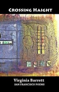 Enlarge image Cover: Crossing Haight--San Francisco Poems - Jambu Press