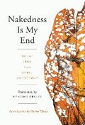 Cover: Nakedness Is My End - World Poetry Books