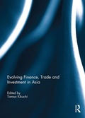 Cover: Evolving Finance, Trade and Investment in Asia - Routledge