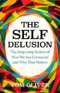 Cover: The Self Delusion - Weidenfeld & Nicolson