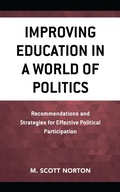 Cover: Improving Education in a World of Politics - Rowman & Littlefield Publishers