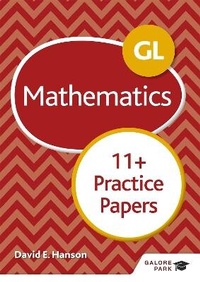 Enlarge image Cover: GL 11+ Mathematics Practice Papers - Galore Park Publishing Ltd