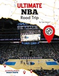 Cover: Ultimate NBA Road Trip - Abdo Publishing Company