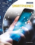 Cover: Inside Smartphones - Abdo Publishing Company