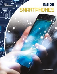 Enlarge image Cover: Inside Smartphones - Abdo Publishing Company