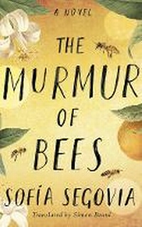 Enlarge image Cover: The Murmur of Bees - AmazonCrossing