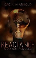 Cover: Reactance - Dacia M Arnold
