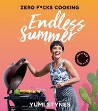 Enlarge image Cover: Zero Fucks Cooking Endless Summer - Hardie Grant Books