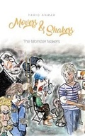 Cover: Movers and Shakers, The Monster Makers - Austin Macauley Publishers