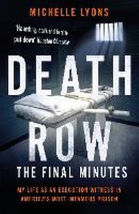 Abbildung von: Death Row: The Final Minutes - BLINK Publishing