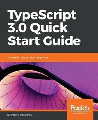 Enlarge image Cover: TypeScript 3.0 Quick Start Guide - Packt Publishing