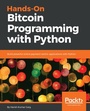 Cover: Hands-On Bitcoin Programming with Python - Packt Publishing