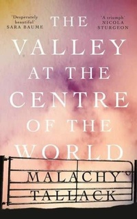 Enlarge image Cover: The Valley at the Centre of the World - Canongate Books