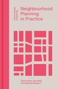 Cover: Neighbourhood Planning in Practice - Lund Humphries Publishers Ltd
