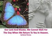 Abbildung von: Our Lord And Master, We Cannot Wait For The Day When We Return To You In Heaven. - White Lyon Films Ltd