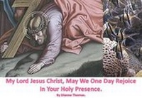Abbildung von: My Lord Jesus Christ, May We One Day Rejoice In Your Holy Presence. - White Lyon Films Ltd