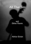 Cover: All That Jazz and Other Poems - Littoral Press