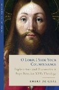 Cover: O Lord, I Seek Your Countenance - Emmaus Academic
