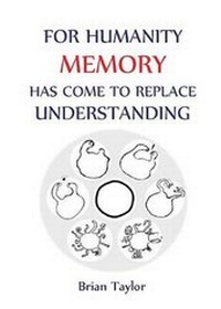 Enlarge image Cover: For Humanity Memory Has Come to Replace Understanding - Universal Octopus