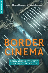 Enlarge image Cover: Border Cinema - Rutgers University Press