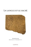 Cover: La Langue Et Le Sacre - Librairie Orientaliste Paul Geuthner