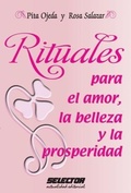 Cover: Rituales Para El Amor, La Belleza Y La Prosperidad - Selector