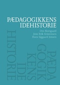 Cover: PAedagogikkens idehistorie - Aarhus University Press