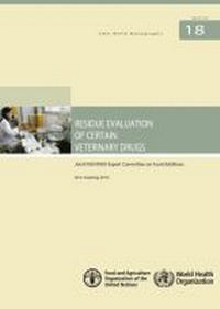 Abbildung von: Residue Evaluation of Certain Veterinary Drugs - Food & Agriculture Organization of the United Nations (FAO)