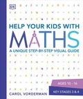 Cover: Help Your Kids with Maths, Ages 10-16 (Key Stages 3-4) - DK