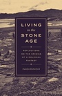 Cover: Living in the Stone Age - University of Chicago Press