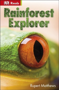 Enlarge image Cover: Rainforest Explorer - DK Children