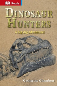 Enlarge image Cover: Dinosaur Hunters - DK Children