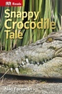 Cover: Snappy Crocodile Tale - DK Children