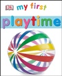 Cover: My First Playtime - DK Children