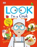 Cover: Look I'm a Cook - DK Children
