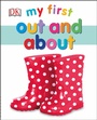 Cover: My First Out and About - DK Children