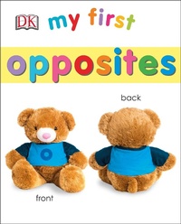 Enlarge image Cover: My First Opposites - DK Children