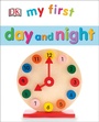 Cover: My First Day and Night - DK Children