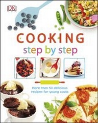 Abbildung von: Cooking Step By Step - DK Children