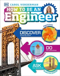 Enlarge image Cover: How to Be an Engineer - DK Children