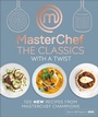 Cover: MasterChef The Classics with a Twist - DK