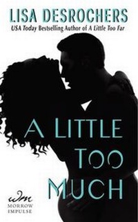 Enlarge image Cover: A Little Too Much - Collins
